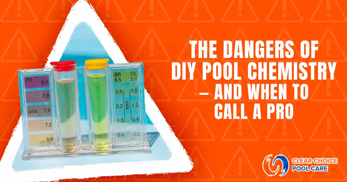 Image of a pool water testing kit with transparent tubes filled with water samples, featuring Clear Choice Pool Care and highlighting the dangers of DIY pool chemistry and when to call a professional.
